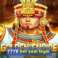 7778 bet com login